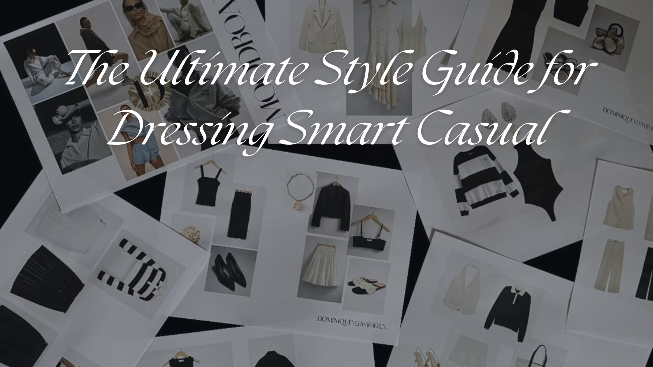 The Ultimate Style Guide for Dressing Smart Casual